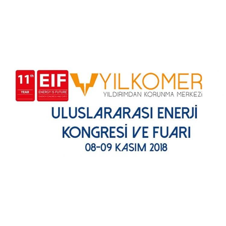 YILKOMER 2018 EIF ULUSLARARASI ENERJİ KONGRESİ VE FUARINDA YERİNİ ALIYOR
