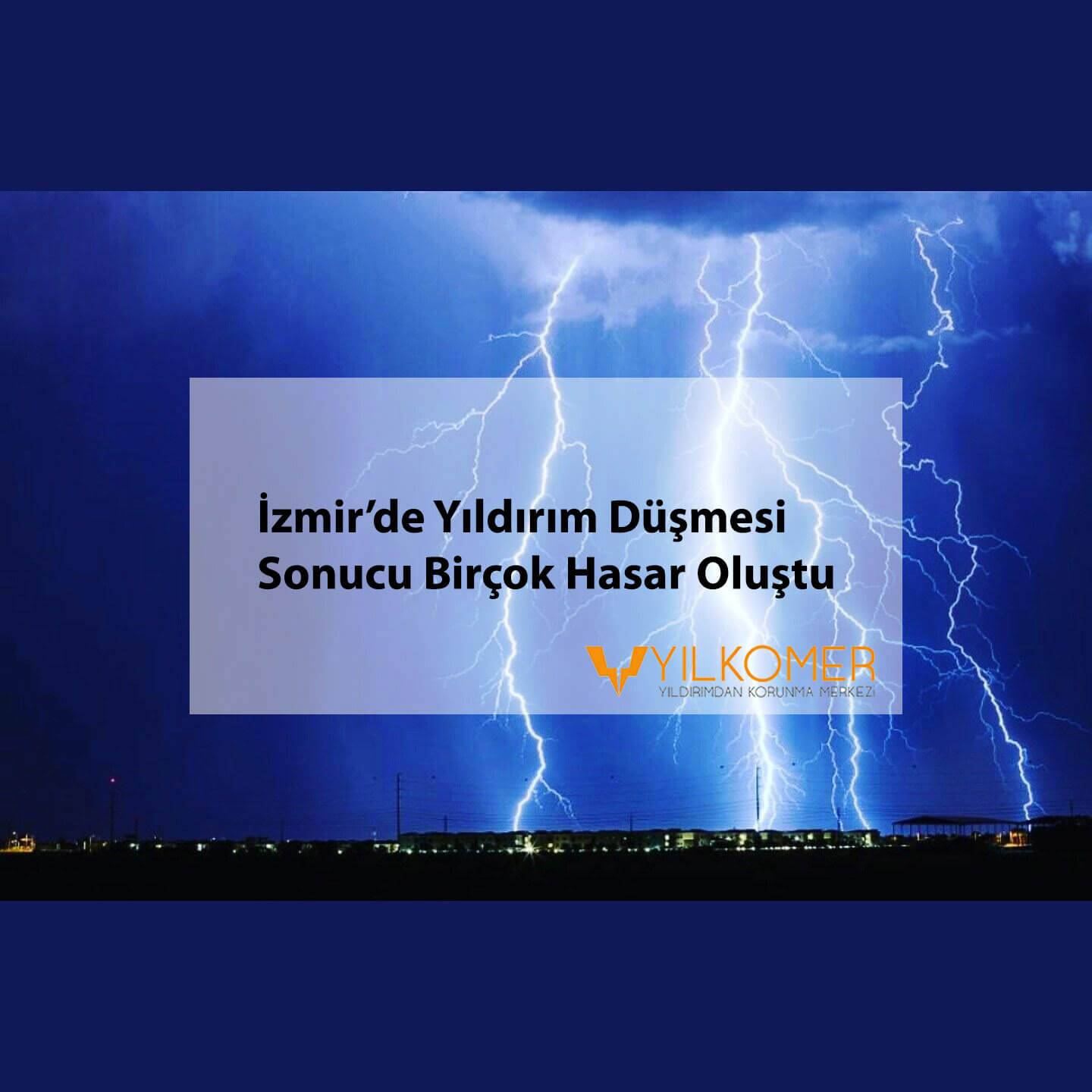 İzmir'e Yıldırım Düşmesi