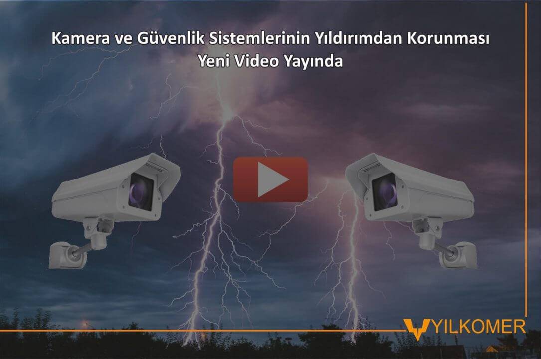 Kameraların Yıldırımdan Korunması